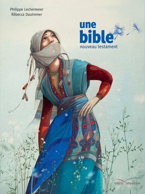 cover image of Une bible--un nouveau testament